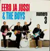 Eero ja Jussi & The Boys - Numero 3